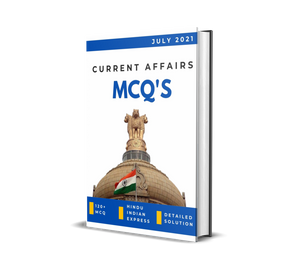 July Current Affairs 2021 for UPSC PDF