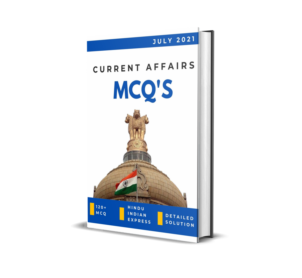 July Current Affairs 2021 for UPSC PDF