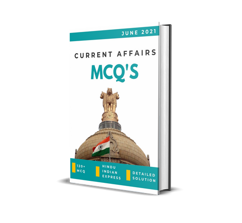 June Current Affairs 2021 for UPSC PDF