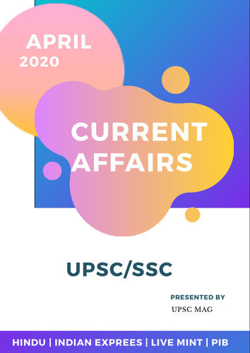 MAG Current Affairs April 2020 for UPSC PDF